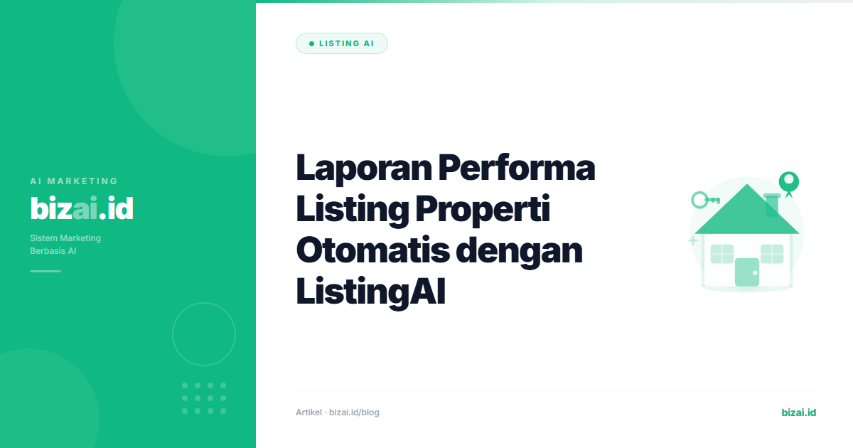 Laporan Performa Listing Properti Otomatis dengan ListingAI